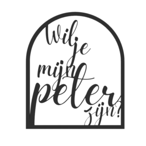 Quote “wil je mijn peter zijn” in boogvorm